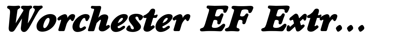 Worchester EF ExtraBold Italic